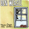 BEN WEASEL "These Ones Are Bitter" ASM-175 LP