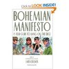 Bohemian Manifesto: A Field Guide to Living on the Edge