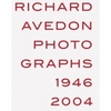 Richard Avedon: Photographs 1946-2004 / Ричард Аведон