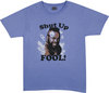 Shut Up Fool Mr T t-shirt