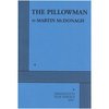 The Pillowman by Martin McDonagh