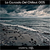 La Cascada Del Chillout 005 (2009)