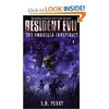 The Umbrella Conspiracy (Resident Evil #1) by S.D. Perry