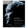 John Lennon: A Story in Photographs