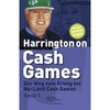 Harrington on Cash Games : Der Weg zum Erfolg bei No-Limit Cash Games - Poker