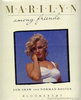 Книга: "Marilyn Among Friends" автор Sam Shaw