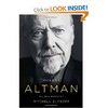 Robert Altman: The Oral Biography