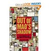 Out of Mao's Shadow: The Struggle for the Soul of a New China by Philip P. Pan