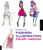 Essential /Fashion illustration color+medium/