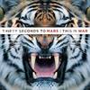 30 seconds to Mars - this is War