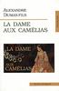 Alexandre Dumas Fils "La Dame aux camelias"