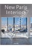 Ian Phillips: New Paris Interiors