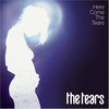 The Tears - Here Come The Tears / vinyl