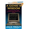 Книга «A Genies’s Wisdom. A fable of how a CEO learned to be a marketing genius», Jack Trout