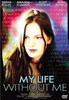 "Моя жизнь без меня" на  DVD