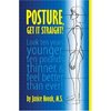 Posture, Get It Straight! Book By Janice Novak