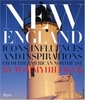 New England : Icons, Influences, and Inspirations from the American Northeast by Tommy Hilfiger