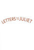 Letters To Juliet