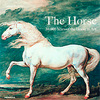 The Horse: 30,000 Years of the Horse in Art (Tamsin Pickeral)