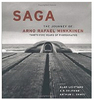 Saga: The Journey of Arno Rafael Minkkinen