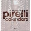 The Complete Pirelli Calendars: 1964-2007 (Hardcover)