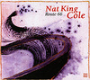 Nat King Cole - альбомы, например "Route 66"