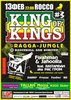 билет на KING OF KING’s (Ragga-Jungle | Dubstep | Dancehall)