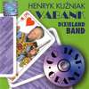 Henryk Kuzniak & VABANK Dixieland Band. Co Jest Grane (2000)