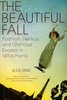 The Beautiful Fall, алисия дрейк