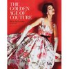 The Golden Age of Couture