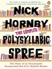 Nick Hornby - The Polysyllabic Spree