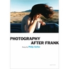 Photography After Frank