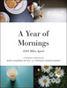 A Year of Mornings: 3191 Miles Apart