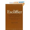 The Escoffier Cookbook and Guide to the Fine Art of Cookery: For Connoisseurs, Chefs, Epicures Complete With 2973 Recipes (97805