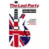 The Last Party: Britpop, Blair and the Demise of English Rock