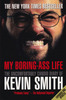 My Boring-Ass Life - Expanded Edition - signed by Kevin