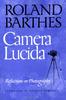 Camera Lucida: Reflections on Photography