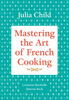 mastering the art of french cooking