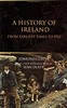 A History of Ireland: From the Earliest Times to 1922 by Edmund Curtis