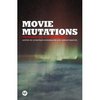 J. Rosenbaum - Movie Mutations: The Changing Face of World Cinephilia