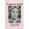Vytautas Pliura "Tenderness in Hell"