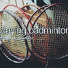 play badminton