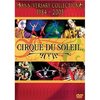 Cirque Du Soleil - Anniversary Collection