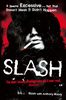 Автобиография. Книга "SLASH", написанная им самим при участии A.Bozza