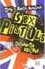 "Sex Pistols. Подлинная история"
