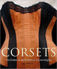 Corsets - Historical Patterns & Techniques