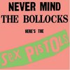 Sex Pistols - "Never mind the bollocks"