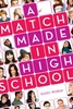Kristin Walker «A Match Made in High School»