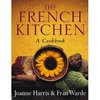 Джоанн Харрис "The French kitchen: a cook book"