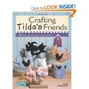 Crafting Tilda's Friends